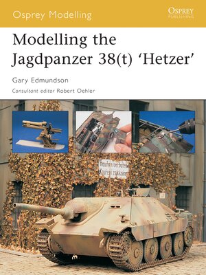 cover image of Modelling the Jagdpanzer 38(t) 'Hetzer'